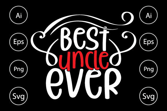 Review: The Best Uncle Ever, Uncle Lover Shirt Design