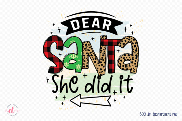 Reviewing Dear Santa She Did It PNG for Holiday Embroidery